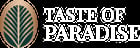 Taste of Paradise